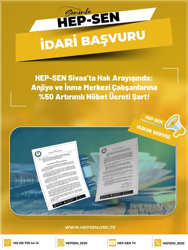 ​HEP-SEN Sivas’ta Hak Arayışında: Anjiyo ve İnme Merkezi Çalışanlarına %50 Artırımlı Nöbet Ücreti Şart!